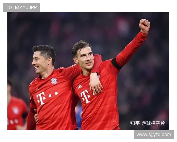 拜仁慕尼黑重塑德甲王者荣耀再启欧冠征途展现豪门底蕴